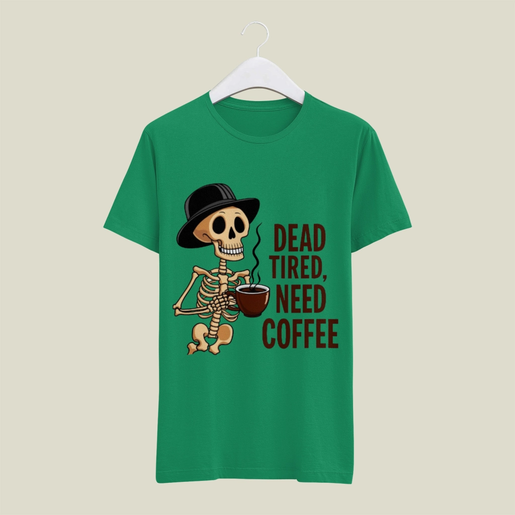 "Dead Tired, Need Coffee" PNG – Funny Skeleton Coffee Design with Commercial License for Print-on-Demand