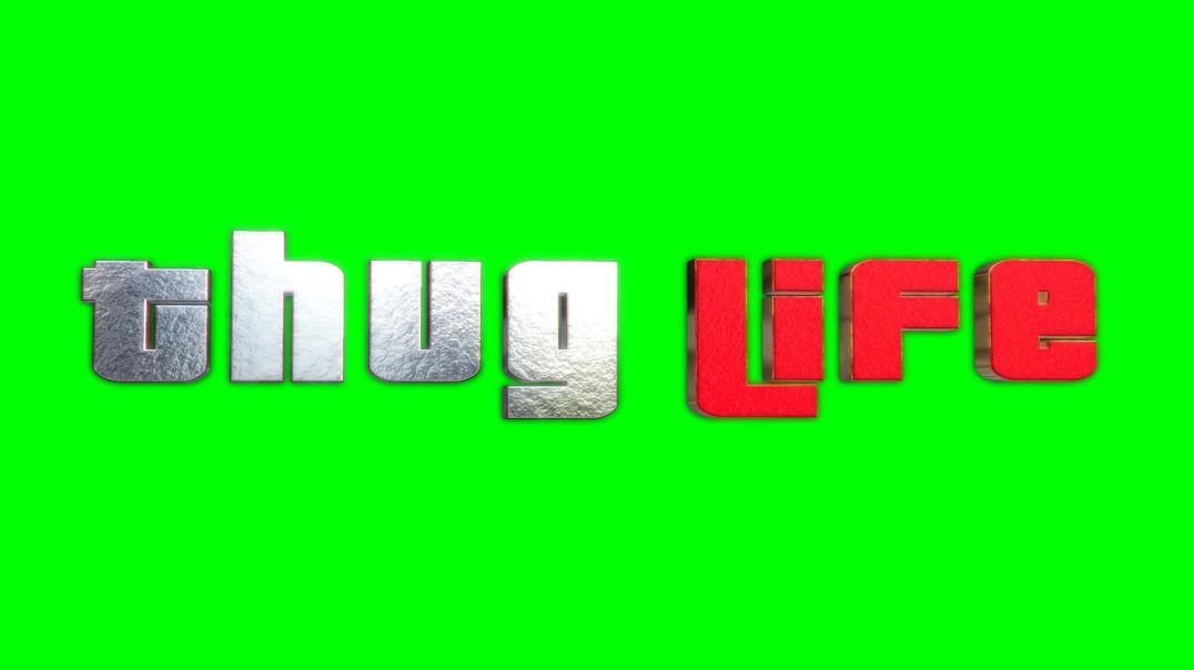 ⁣3D Thug Life Meme Text Green Screen - Free Download