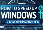 How to Speed Up Windows 11: 7 Easy Optimization Tips